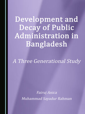 cover image of Development and Decay of Public Administration in Bangladesh